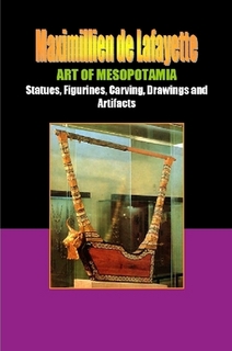 ART OF MESOPOTAMIA: Statues, Figurines, Carving, Drawings and Artifacts