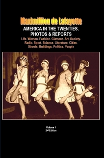 AMERICA IN THE TWENTIES. PHOTOS & REPORTS